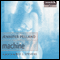 Machine (Unabridged) audio book by Jennifer Pelland