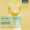 Ostrich (Unabridged) audio book by Michael A. Thomas