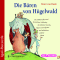 Die Bren von Hgelwald. Die ruhmreichen und komischen Erlebnisse des kleinen Grizzlys, Ritter Louis Mpoint, und zahlreicher anderer Bren audio book by Henri van Daele