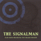 The Signalman audio book by Martin Schmidtke
