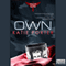 Own: Alpha Command Force, Book 1 (Unabridged) audio book by Katie Porter