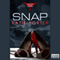 Snap: Command Force Alpha Series, Book 2 (Unabridged) audio book by Katie Porter