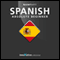 Learn Spanish - Level 5: Upper Beginner Spanish, Volume 2: Lessons 1-25 (Unabridged) audio book by Innovative Language Learning