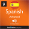 Learn Spanish - Level 9: Advanced Spanish, Volume 3: Lessons 1-25 (Unabridged) audio book by Innovative Language Learning, LLC