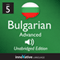 Learn Bulgarian - Level 5 Advanced Bulgarian Volume 1, Lessons 1-25 (Unabridged) audio book by Innovative Language Learning, LLC