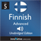 Learn Finnish: Level 5 - Advanced Finnish, Volume 1: Lessons 1-25 audio book by InnovativeLanguage.com