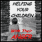 Helping Your Children with Their Anger: A Guide For Parents of Children and Adolescents audio book by William G. DeFoore