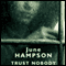 Trust Nobody (Unabridged) audio book by June Hampson