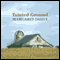 Tainted Ground (Unabridged) audio book by Margaret Duffy