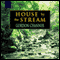 House by the Stream (Unabridged) audio book by Gordon Channer