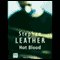 Hot Blood (Unabridged) audio book by Stephen Leather