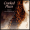 Crooked Pieces (Unabridged) audio book by Sarah Grazebrook