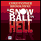 A Snowball in Hell (Unabridged) audio book by Christopher Brookmyre