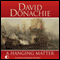 A Hanging Matter: The Privateersman Mysteries, Volume 3 (Unabridged) audio book by David Donachie