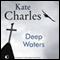 Deep Waters (Unabridged) audio book by Kate Charles