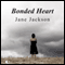 Bonded Heart (Unabridged) audio book by Jane Jackson