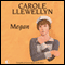 Megan (Unabridged) audio book by Carole Llewellyn