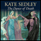The Dance of Death (Unabridged) audio book by Kate Sedley