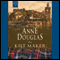The Kilt Maker (Unabridged) audio book by Anne Douglas