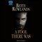 A Fool There Was (Unabridged) audio book by Betty Rowlands