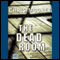 The Dead Room (Unabridged) audio book by Chris Mooney
