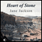 Heart of Stone (Unabridged) audio book by Jane Jackson