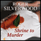 Shrine to Murder (Unabridged) audio book by Roger Silverwood