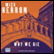 Why We Die (Unabridged) audio book by Mick Herron