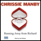 Running Away from Richard (Unabridged)