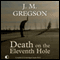 Death on the Eleventh Hole (Unabridged) audio book by J.M. Gregson