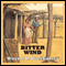 Bitter Wind (Unabridged) audio book by Wayne D. Overholser