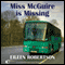 Miss McGuire is Missing (Unabridged) audio book by Eileen Robertson