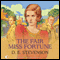 The Fair Miss Fortune (Unabridged) audio book by D. E. Stevenson