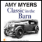 Classic in the Barn (Unabridged) audio book by Amy Myers