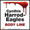 Body Line (Unabridged) audio book by Cynthia Harrod-Eagles