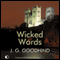 Wicked Words: A Honey Driver Mystery, Book 7 (Unabridged) audio book by J. G. Goodhind