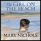 The Girl on the Beach (Unabridged) audio book by Mary Nichols