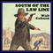 South of the Law Line (Unabridged) audio book by Walt Coburn
