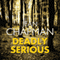 Deadly Serious (Unabridged) audio book by Jean Chapman