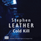 Cold Kill: Dan Shepherd, Book 3 (Unabridged) audio book by Stephen Leather