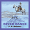 River Range (Unabridged) audio book by L.P. Holmes