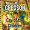 Cry of the Children (Unabridged) audio book by J. M. Gregson