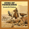 Guns of Vengeance (Unabridged) audio book by Lewis Patten