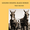 Golden Sheaves, Black Horses (Unabridged) audio book by Fred Archer