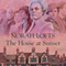 The House at Sunset (Unabridged) audio book by Norah Lofts