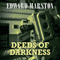 Deeds of Darkness (Unabridged) audio book by Edward Marston
