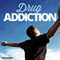 Drug Addiction Hypnosis: Become Completely Drug-Free, with Hypnosis audio book by Hypnosis Live