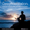 Deep Meditation Session: Relax and Meditate More, with Brainwave Audio audio book by Brain Hacker