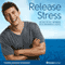 Release Stress Session: Let Go of All Worries, with Brainwave Audio audio book by Brain Hacker