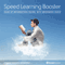 Speed Learning Booster Session: Soak Up Information Faster, with Brainwave Audio audio book by Brain Hacker